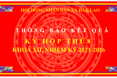 THÔNG BÁO KẾT QUẢ KỲ HỌP THỨ 9, KHOÁ 12 NHIỆM KỲ 2021-2026