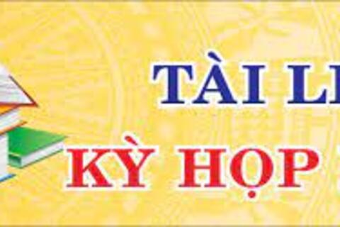 TÀI LIỆU PHỤC VỤ KỲ HỌP THỨ 12 KHOÁ XII